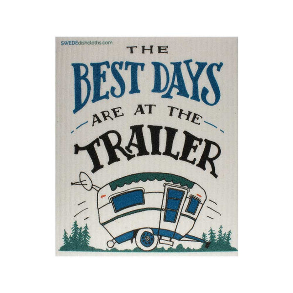 Swedish Dishcloths "Best Days are at the Trailer" One Dishcloth | ECO Friendly Reusable Absorbent Cleaning Cloth